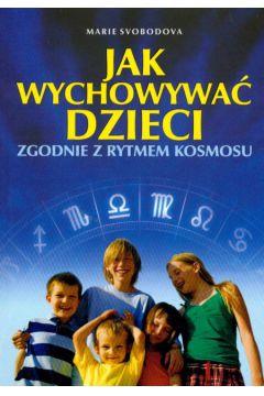 Jak wychowywać dzieci zgodnie z rytmem kosmosu Out
