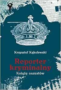 REPORTER KRYMIANALNY TOM 1