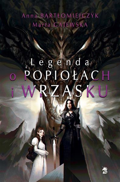 LEGENDA O POPIOŁACH I WRZASKU