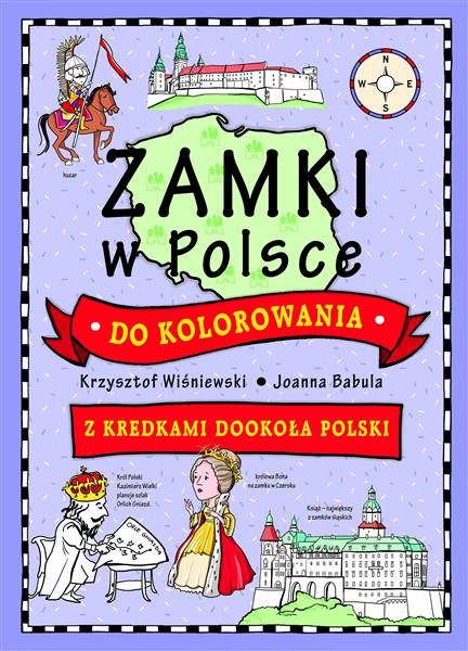 ZAMKI W POLSCE DO KOLOROWANIA. Z KREDKAMI