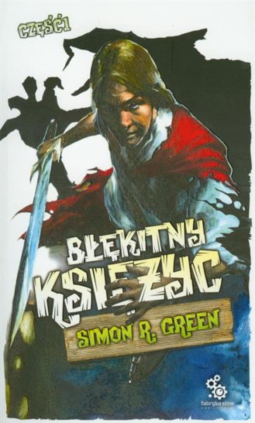 BŁĘKITNY KSIĘŻYC. CZĘŚĆ 1