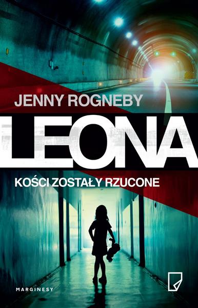 LEONA T. 1 KOŚCI ZOSTAŁY RZUCONE