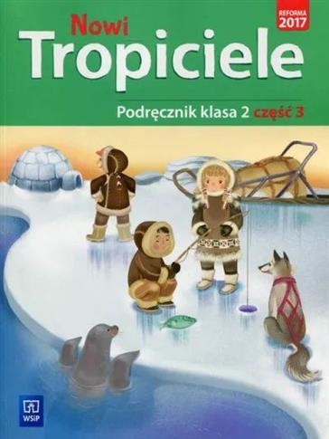 Nowi Tropiciele. Podręcznik. Klasa 2. Część 3,