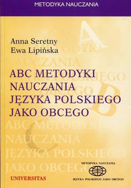 ABC METODYKI NAUCZANIA JĘZYKA POLSKIEGO JAKO OBCEG