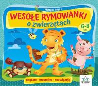 WESOŁE RYMOWANKI O ZWIERZĘTACH, 6-8 LAT