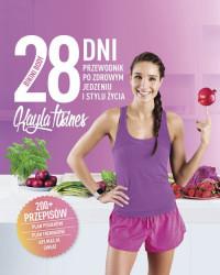 28 DNI BIKINI BODY PRZEWODNIK PO ZDROWYM..