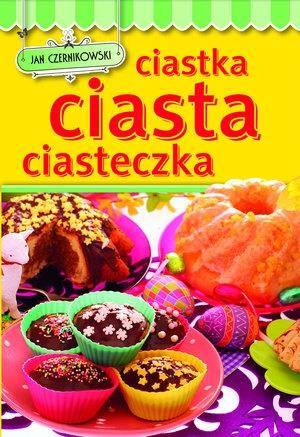CIASTKA, CIASTA, CIASTECZKA