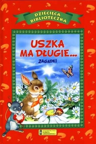 Uszka ma długie. Zagadki