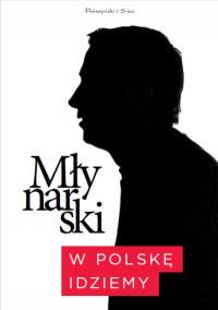 W POLSKĘ IDZIEMY