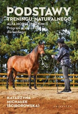 Podstawy treningu naturalnego. ALFA HORSE