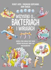WSZYSTKO O? WIRUSACH I BAKTERIACH