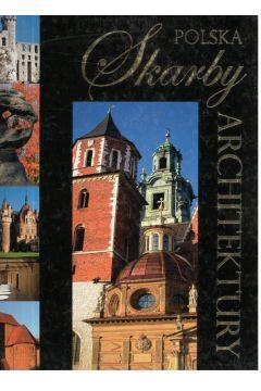 POLSKA. SKARBY ARCHITEKTURY ANNA WILLMAN