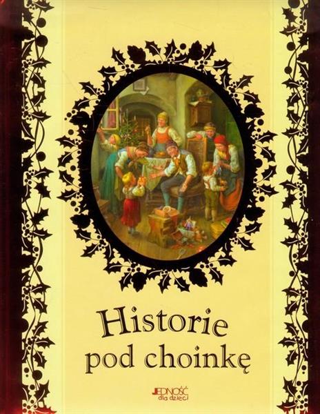 HISTORIE POD CHOINKĘ