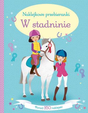 W STADNINIE. NAKLEJKOWE PRZEBIERANKI