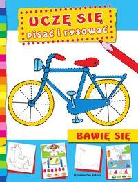 UCZĘ SIĘ PISAĆ I RYSOWAĆ
