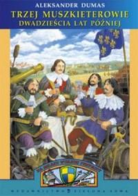 Trzej muszkieterowie dwadzieścia lat później