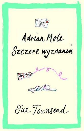 ADRIAN MOLE SZCZERE WYZNANIA SUE TOWNSEND