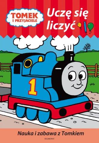 Tomek i przyjaciele. Uczę się liczyć. Nauka i zaba