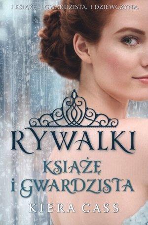 RYWALKI KSIĄŻĘ I GWARDZISTA