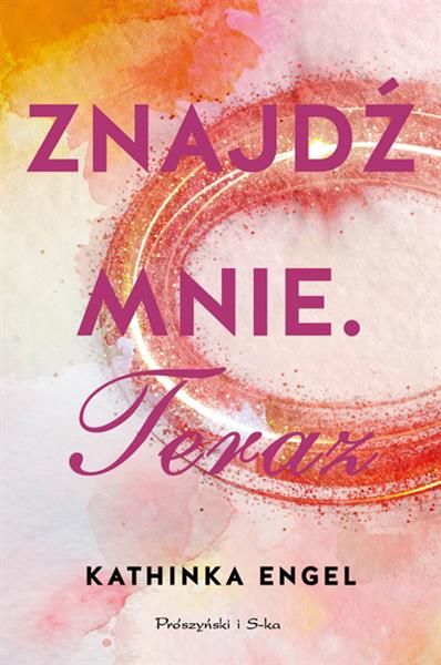 ZNAJDŹ MNIE. TERAZ