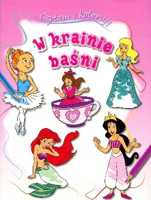 W KRAINIE BAŚNI CZYTAM I KOLORUJĘ