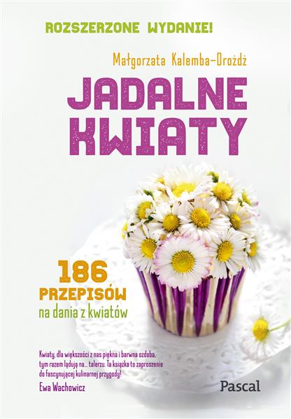 JADALNE KWIATY, WYDANIE ROZSZERZONE