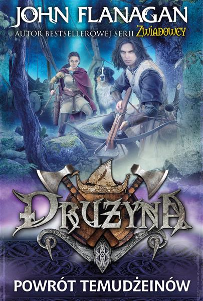 DRUŻYNA. TOM 8. POWRÓT TEMUDŻEINÓW