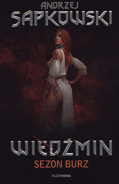 WIEDŹMIN. TOM 8. SEZON BURZ
