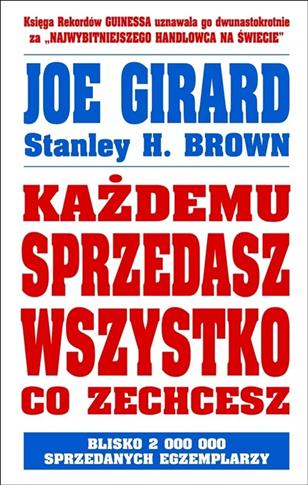 Każdemu sprzedasz wszystko co zechcesz