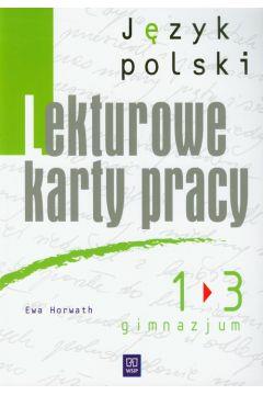 LEKTUROWE KARTY PRACY 1-3 JĘZYK POLSKI - HORWATH E