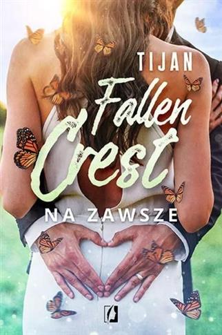 Fallen Crest. Tom 7. Na zawsze