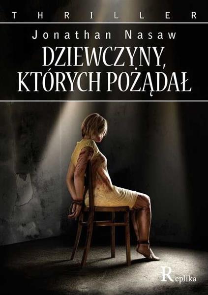 DZIEWCZYNY, KTÓRYCH POŻĄDAŁ