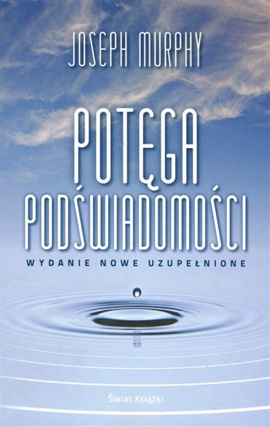 POTĘGA PODŚWIADOMOŚCI