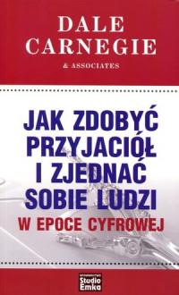 JAK ZDOBYĆ PRZYJACIÓŁ I ZJEDNAĆ SOBIE LUDZI