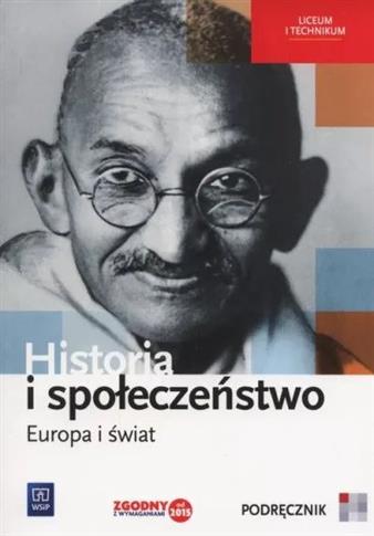 Historia i społeczeństwo. Europa i świat. Podręczn