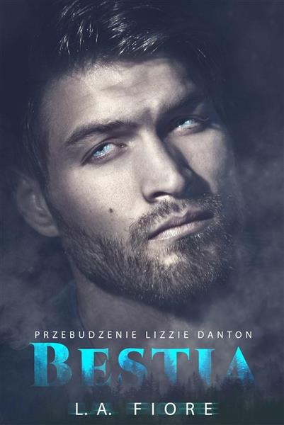 BESTIA. PRZEBUDZENIE LIZZIE DANTON