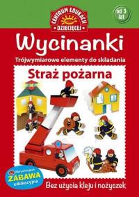 WYCINANKI. STRAŻ POŻARNA