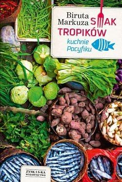 SMAK TROPIKÓW KUCHNIE PACYFIKU