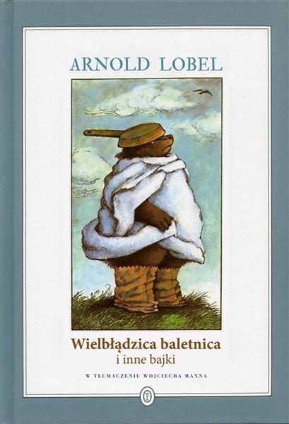 WIELBŁĄDZICA BALETNICA I INNE BAJKI