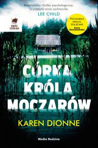CÓRKA KRÓLA MOCZARÓW
