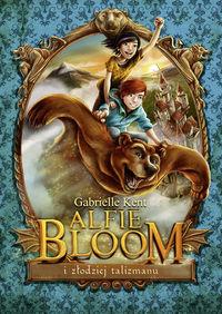 ALFIE BLOOM I ZŁODZIEJ TALIZMANU