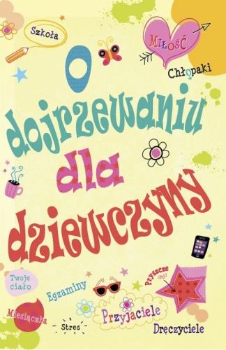 O DOJRZEWANIU DLA DZIEWCZYN