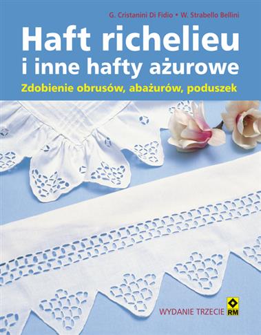 Haft richelieu i inne hafty ażurowe
