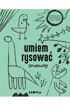 UMIEM RYSOWAĆ DINOZAURY