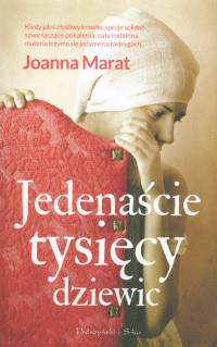 JEDENAŚCIE TYSIĘCY DZIEWIC