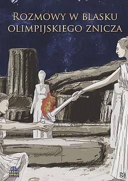 ROZMOWY W BLASKU OLIMPIJSKEGO ZNICZA