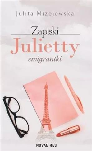 ZAPISKI JULIETTY EMIGRANTKI