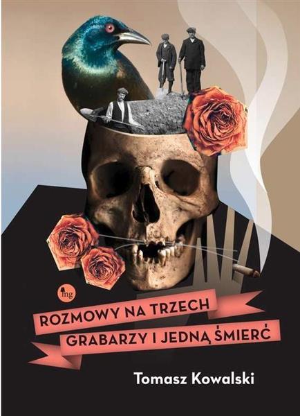 ROZMOWY NA TRZECH GRABARZY I JEDNĄ