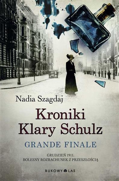 KRONIKI KLARY SCHULZ. GRANDE FINALE