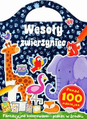 WESOŁY ZWIERZYNIEC. FANTAZYJNE KOLOROWANKI